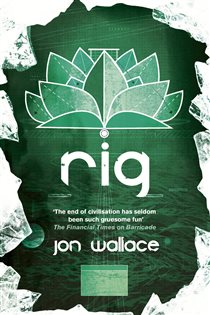 Book cover: Rig, by Jon Wallace (preview)