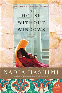 Book cover: A House Without Windows, by Nadia Hashimi (preview)