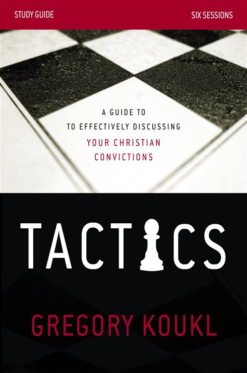 Tactics Study Guide by Gregory Koukl (ebook)