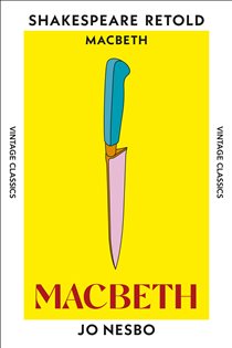 Book cover: Macbeth, by Jo Nesbo (preview)