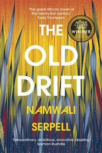 Book cover: The Old Drift, by Namwali Serpell (preview)