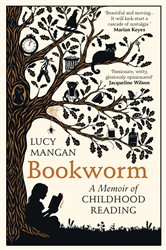 Book cover: Bookworm, by Lucy Mangan (preview)