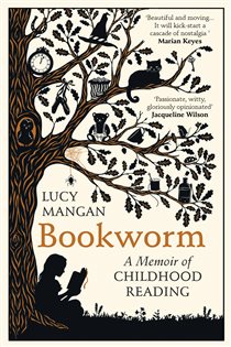 Book cover: Bookworm, by Lucy Mangan (preview)