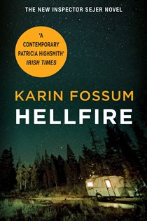 Book cover: Hellfire (Book 28 of Inspector Sejer) by Karin Fossum (preview)