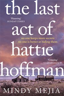 Book cover: The Last Act of Hattie Hoffman, by Mindy Mejia (preview)