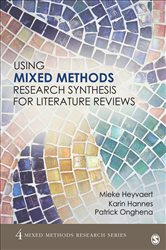 Using Mixed Methods Research Synthesis for Literature Reviews: The Mixed Methods Research Synthesis Approach