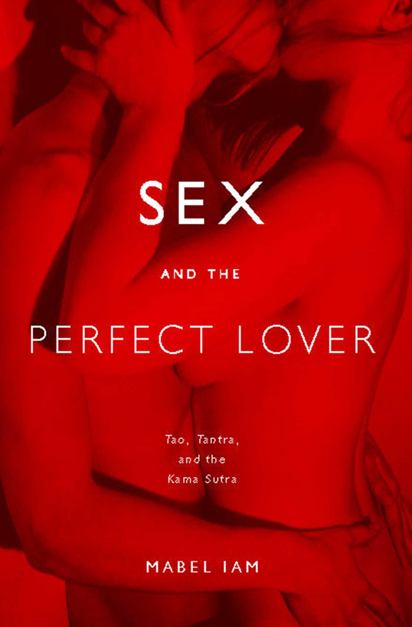 Sex and the Perfect Lover by Mabel Iam (ebook)