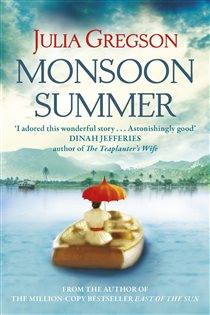 Book cover: Monsoon Summer, by Julia Gregson (preview)