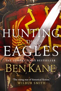 Book cover: Hunting the Eagles, by Ben Kane (preview)
