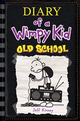 Book cover: Old School (Diary of a Wimpy Kid #10) (Book 10 of Diary of a Wimpy Kid) by Jeff Kinney (preview)