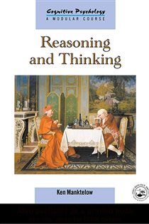 Book cover: Reasoning and Thinking, by K.I. Manktelow (preview)