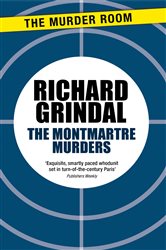 Book cover: The Montmartre Murders, by Richard Grindal (preview)