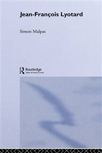 Book cover: Jean-François Lyotard, by Simon Malpas (preview)