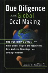 Book cover: Due Diligence for Global Deal Making, edited by Arthur H. Rosenbloom (preview)
