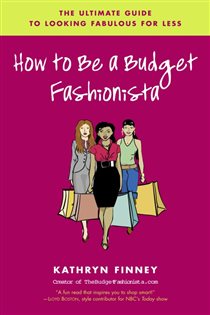 Book cover: How to Be a Budget Fashionista, by Kathryn Finney (preview)