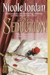 Book cover: The Seduction (Book 1 of Notorious) by Nicole Jordan (preview)