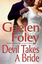 Book cover: Devil Takes A Bride (Book 5 of Knight Miscellany) by Gaelen Foley (preview)