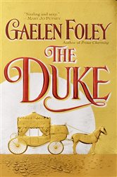 Book cover: The Duke (Book 1 of Knight Miscellany) by Gaelen Foley (preview)