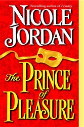 Book cover: The Prince of Pleasure (Book 5 of Notorious) by Nicole Jordan (preview)