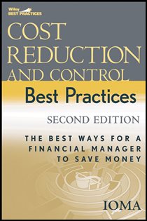 Book cover: Cost Reduction and Control Best Practices, by Institute of Management and Administration (IOMA) (preview)