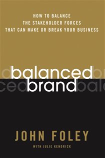 Book cover: Balanced Brand, by John Foley (preview)