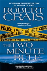 Book cover: The Two Minute Rule, by Robert Crais (preview)