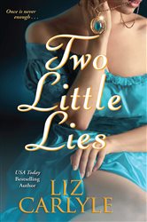 Book cover: Two Little Lies, by Liz Carlyle (preview)