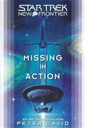 Book cover: Star Trek: New Frontier: Missing in Action, by Peter David (preview)