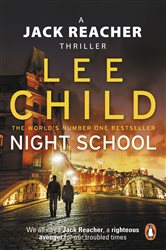 Book cover: Night School (Book 21 of Jack Reacher) by Lee Child (preview)