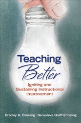 Teaching Better: Igniting and Sustaining Instructional Improvement