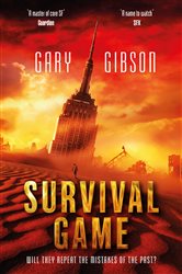 Book cover: Survival Game (Book 2 of The Apocalypse Duology) by Gary Gibson (preview)