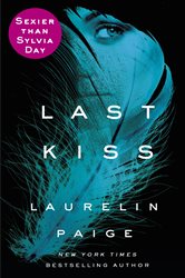 Book cover: Last Kiss, by Laurelin Paige (preview)