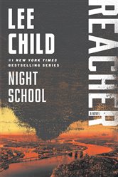 Book cover: Night School (Book 21 of Jack Reacher) by Lee Child (preview)