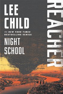 Book cover: Night School (Book 21 of Jack Reacher) by Lee Child (preview)