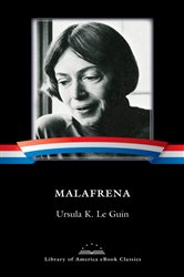 Malafrena: A Library of America eBook Classic