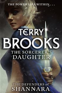 Book cover: The Sorcerer's Daughter (Book 3 of The Defenders of Shannara) by Terry Brooks (preview)