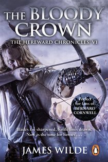 Book cover: Hereward: The Bloody Crown (Book 6 of Hereward) by James Wilde (preview)
