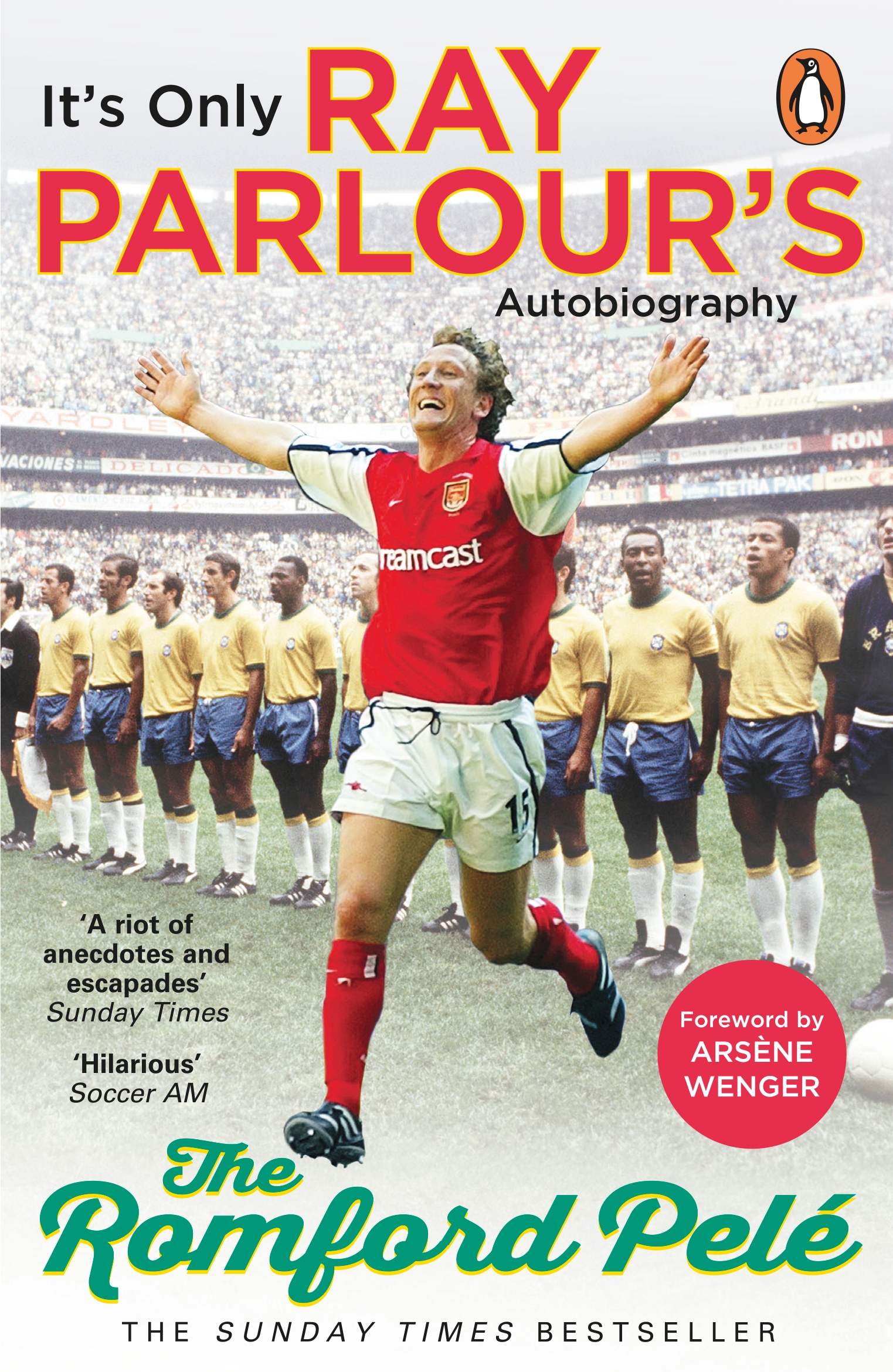 Arsene Wenger: The Authorised Biography