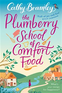 Book cover: The Plumberry School of Comfort Food, by Cathy Bramley (preview)