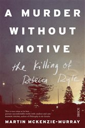 Book cover: A Murder Without Motive, by Martin McKenzie-Murray (preview)