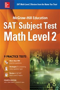 Book cover: McGraw-Hill Education SAT Subject Test Math Level 2 4th Ed., by John J. Diehl (preview)