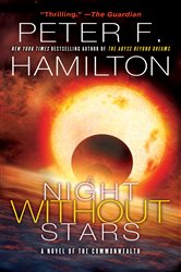 Book cover: A Night Without Stars (Book 2 of Commonwealth: Chronicle of the Fallers) by Peter F. Hamilton (preview)