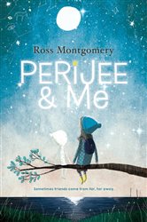 Book cover: Perijee & Me, by Ross Montgomery (preview)
