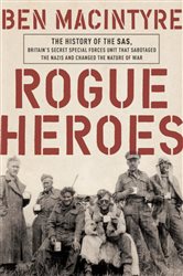 Book cover: Rogue Heroes, by Ben Macintyre (preview)