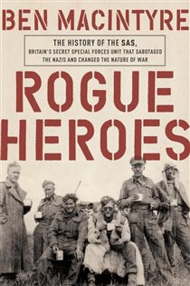Book cover: Rogue Heroes, by Ben Macintyre (preview)