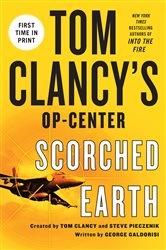 Book cover: Tom Clancy's Op-Center: Scorched Earth (Book 15 of Tom Clancy's Op-Center) by George Galdorisi (preview)