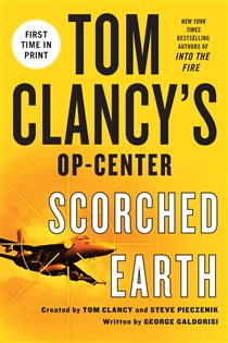 Book cover: Tom Clancy's Op-Center: Scorched Earth (Book 15 of Tom Clancy's Op-Center) by George Galdorisi (preview)