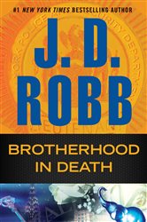 Book cover: Brotherhood in Death (Book 42 of In Death) by J. D. Robb (preview)