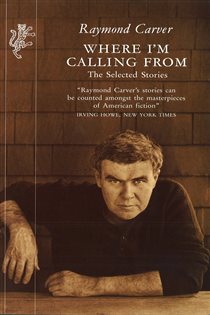 Book cover: Where I'm Calling From, by Raymond Carver (preview)