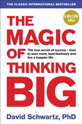 Book cover: The Magic of Thinking Big, by David J Schwartz (preview)